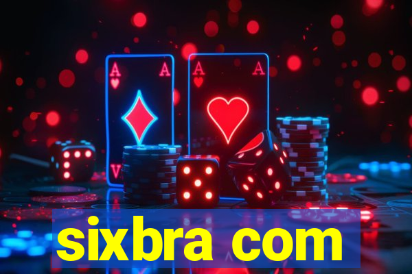 sixbra com