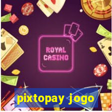 pixtopay jogo