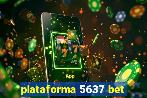 plataforma 5637 bet