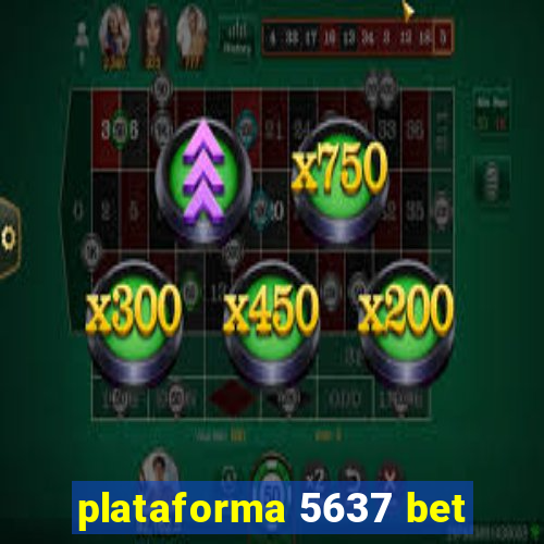 plataforma 5637 bet