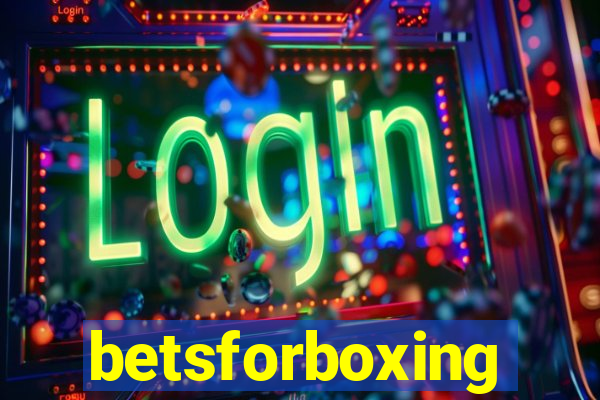 betsforboxing