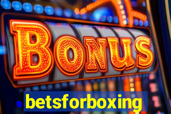 betsforboxing