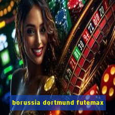 borussia dortmund futemax