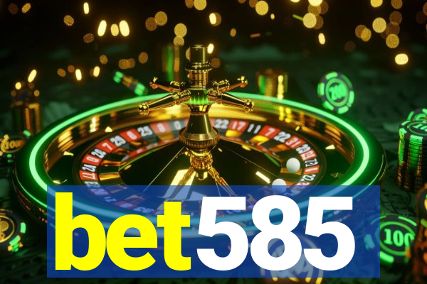 bet585