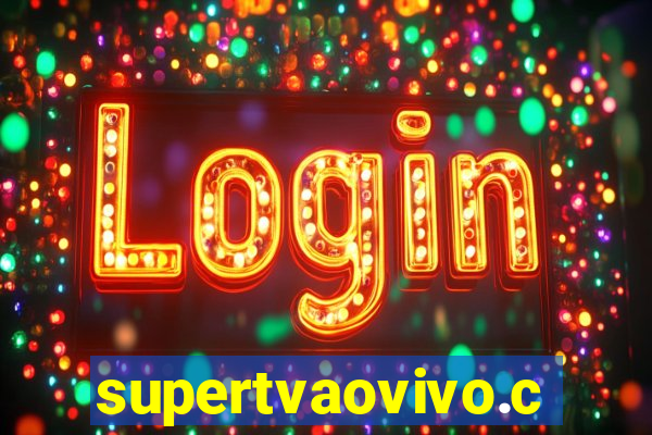 supertvaovivo.com