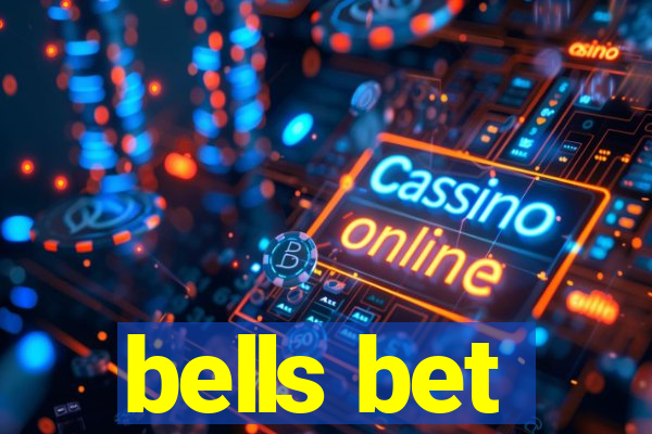 bells bet