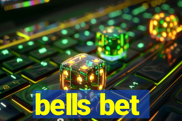 bells bet