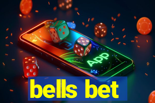 bells bet