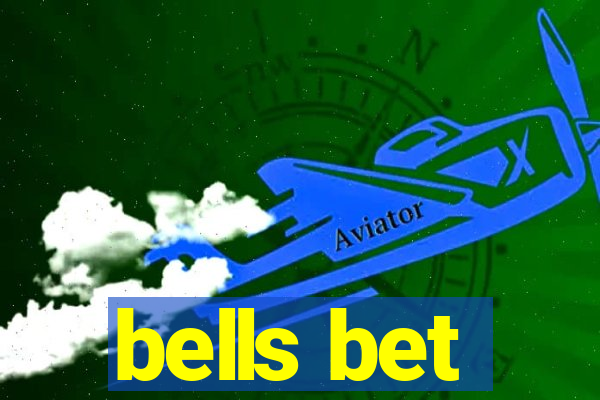 bells bet