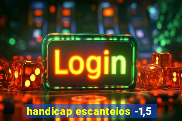 handicap escanteios -1,5