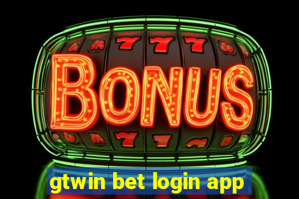 gtwin bet login app