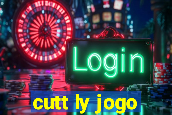 cutt ly jogo