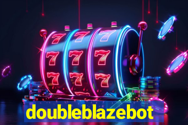 doubleblazebot