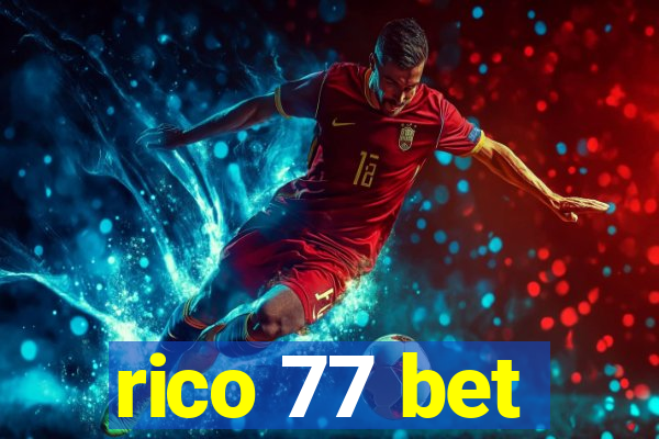 rico 77 bet