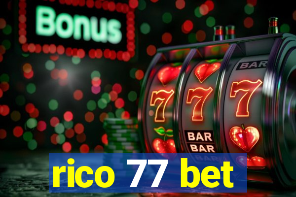 rico 77 bet