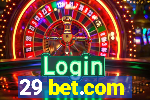 29 bet.com