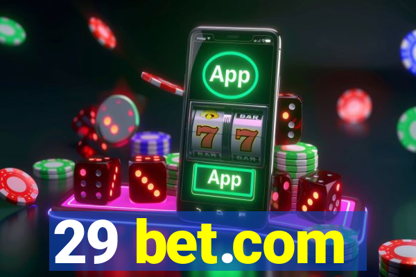 29 bet.com