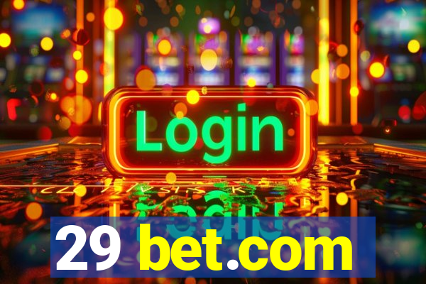 29 bet.com