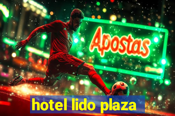 hotel lido plaza