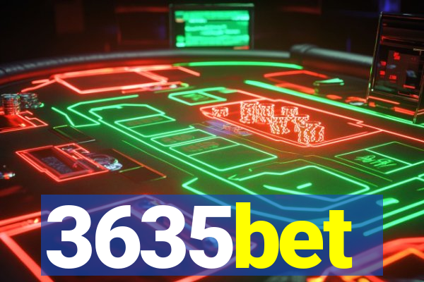 3635bet