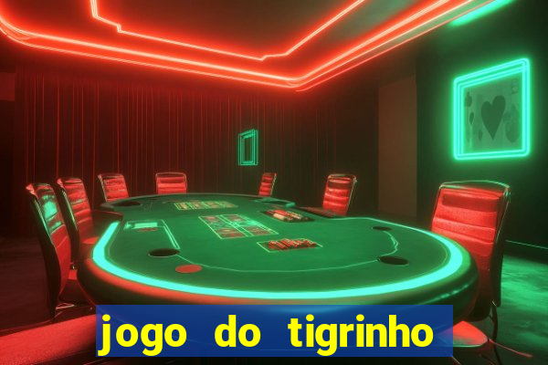 jogo do tigrinho fortune tiger demo