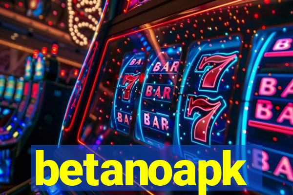 betanoapk