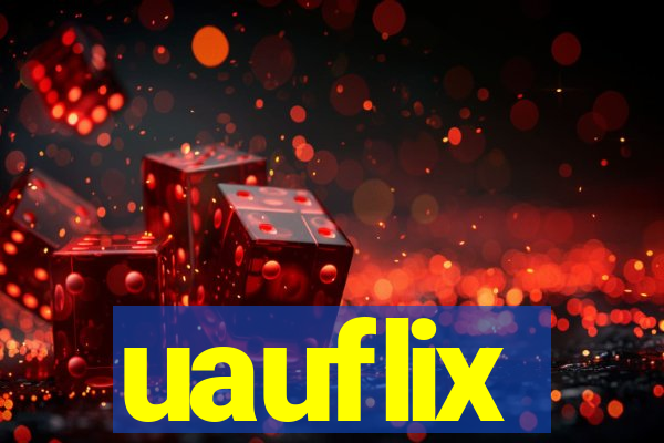 uauflix