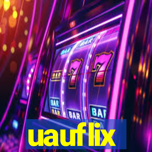 uauflix