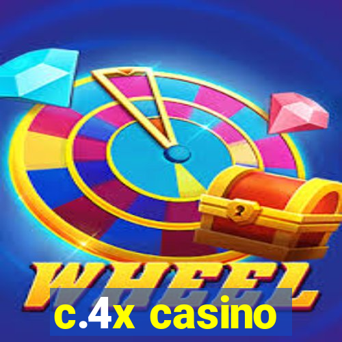 c.4x casino