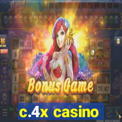 c.4x casino