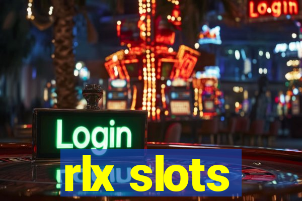 rlx slots