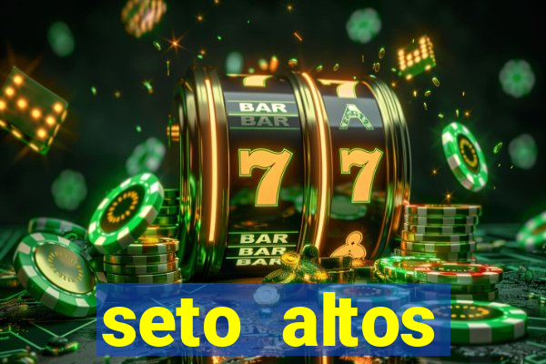 seto altos parâmetros para mim e para os outros