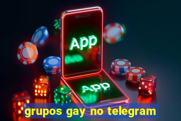 grupos gay no telegram