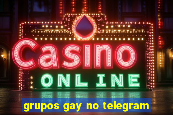 grupos gay no telegram