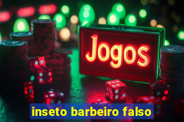 inseto barbeiro falso