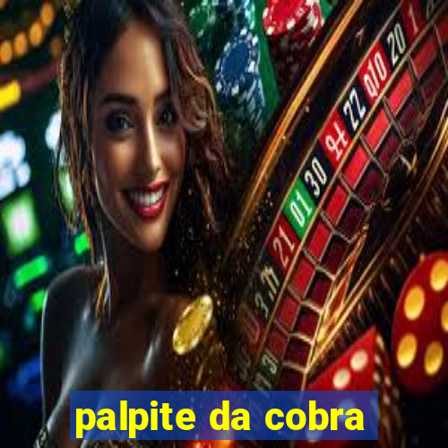 palpite da cobra