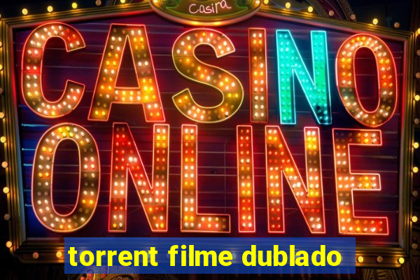 torrent filme dublado