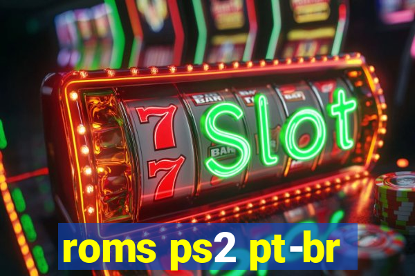 roms ps2 pt-br