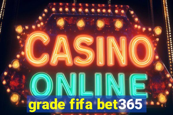 grade fifa bet365