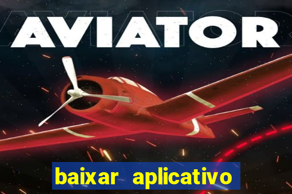 baixar aplicativo para fazer jogo do bicho