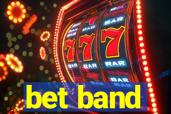 bet band