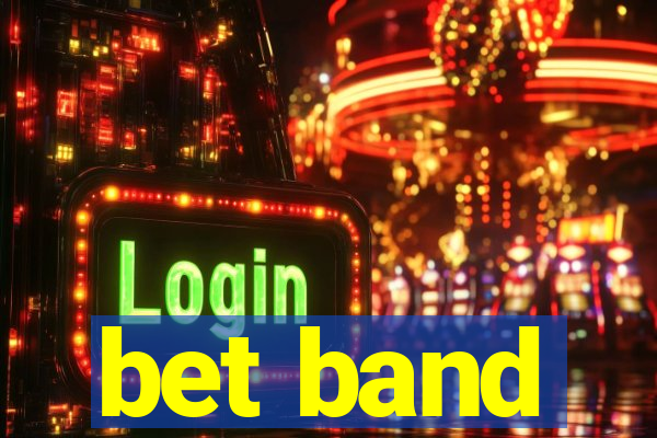 bet band