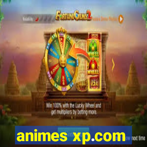 animes xp.com