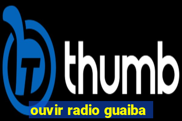 ouvir radio guaiba