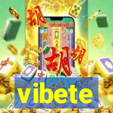 vibete