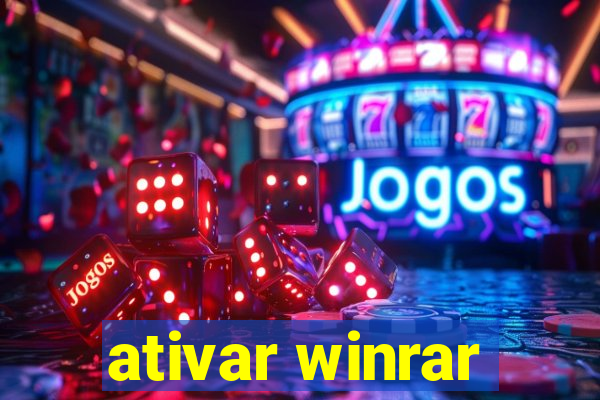 ativar winrar