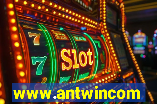 www.antwincom