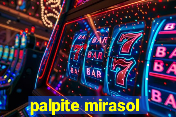 palpite mirasol