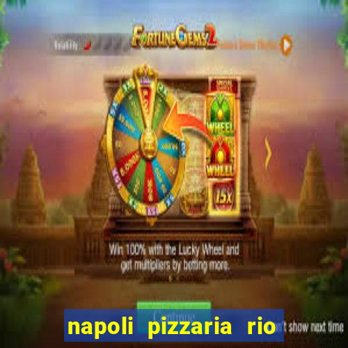 napoli pizzaria rio das pedras