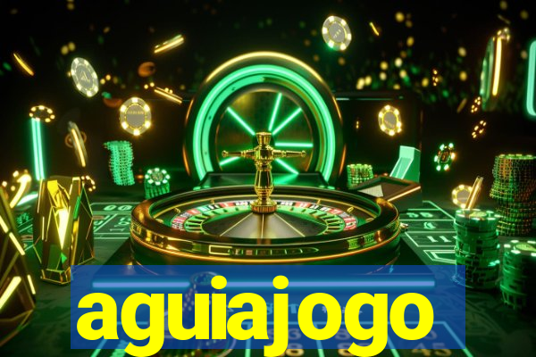 aguiajogo